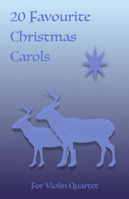 20 Favourite Christmas Carols for Violin Quartet (arr. David McKeown)
