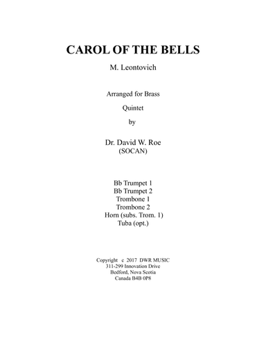 Carol of the Bells by M. Leontovich (1877-1921) for Brass Quintet (Sextet) (arr. Dr. David W. Roe (SOCAN))