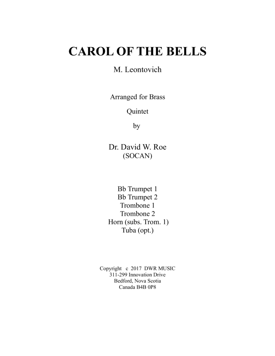 Carol of the Bells by M. Leontovich (1877-1921) for Brass Quintet (Sextet) (arr. Dr. David W. Roe (SOCAN))