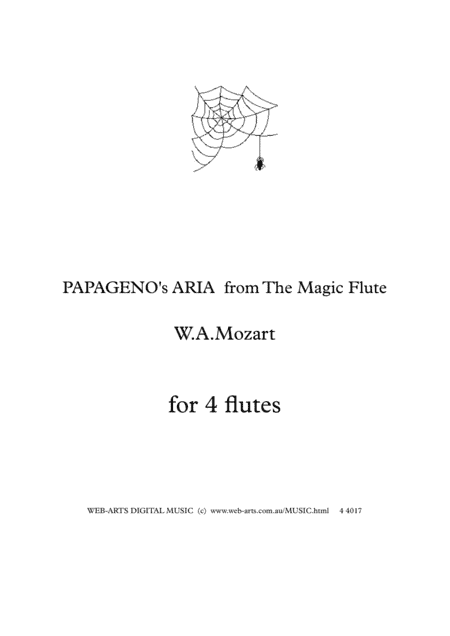PAPAGENO's Aria from The Magic Flute for 4 flutes - MOZART (arr. WEB-ARTS Digital Music)