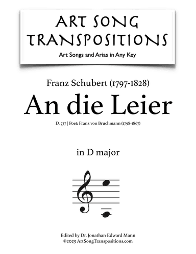 SCHUBERT: An die Leier, D. 737 (transposed to D major) (arr. ArtSongTranspositions.com)