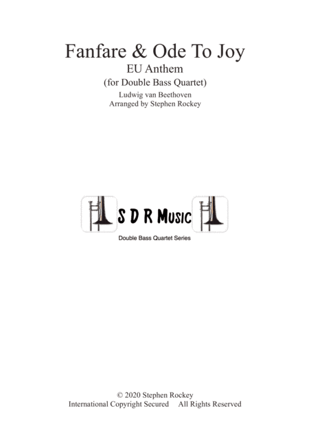 Fanfare and Ode To Joy for Double Bass Quartet (arr. Stephen Rockey)