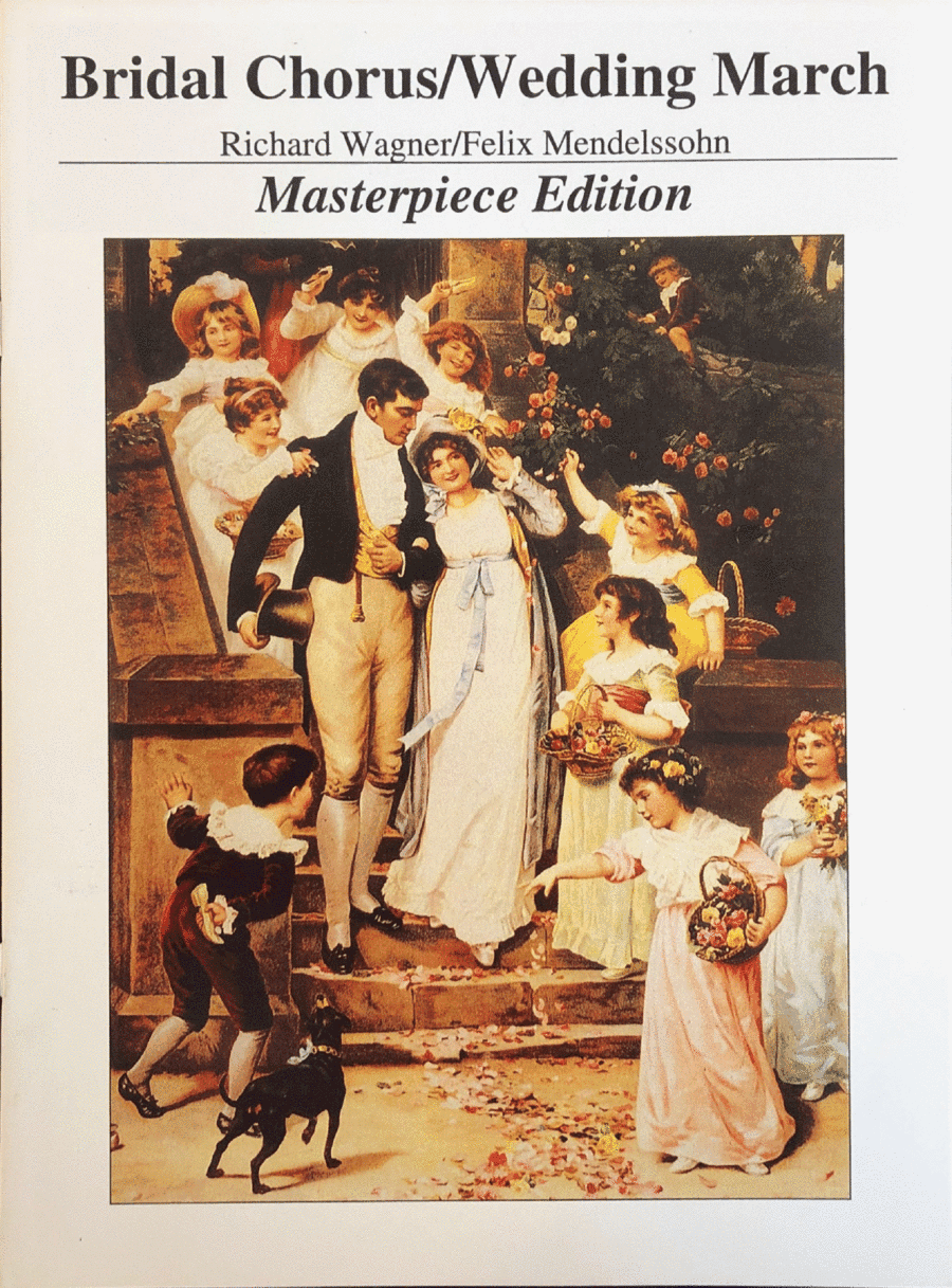 Bridal Chorus and Wedding March 2 in 1 Masterpiece Edition for Piano Solo (arr. Alexander Cole)