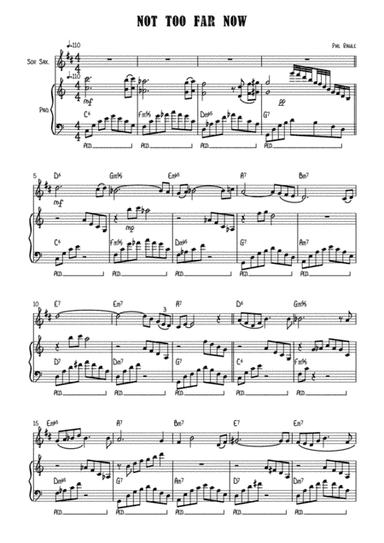 Not Too Far Now - Soprano Sax