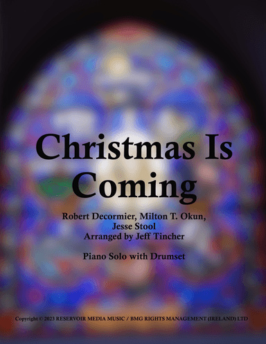 Christmas Is Coming ('round) (arr. Jeff Tincher)