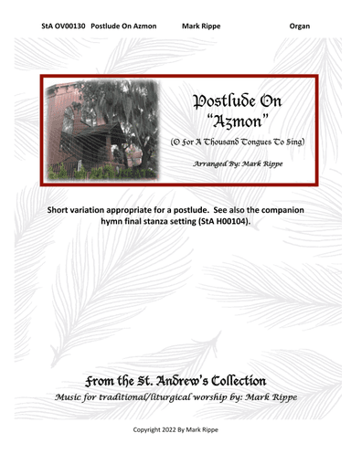 Postlude On "Azmon" (O For A Thousand Tongues To Sing) StA OV00130 (arr. Mark Rippe)