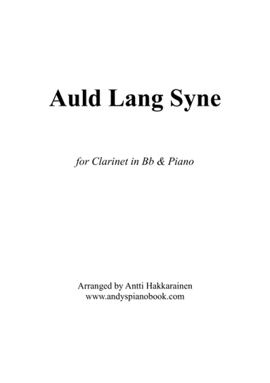 Auld Lang Syne - Clarinet & Piano (arr. Antti Hakkarainen)