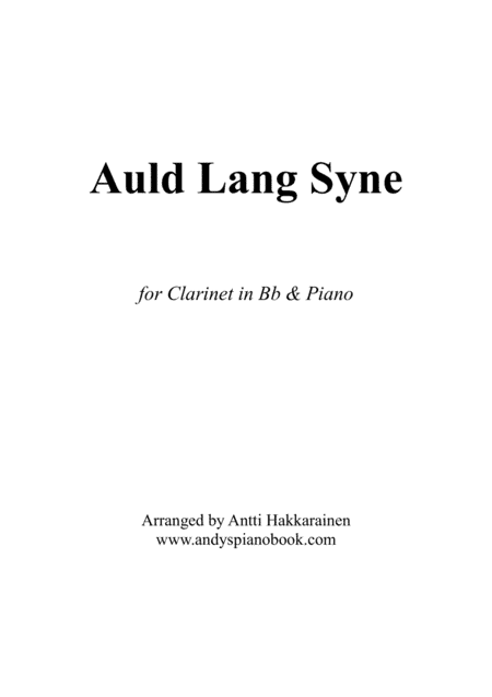 Auld Lang Syne - Clarinet & Piano (arr. Antti Hakkarainen)