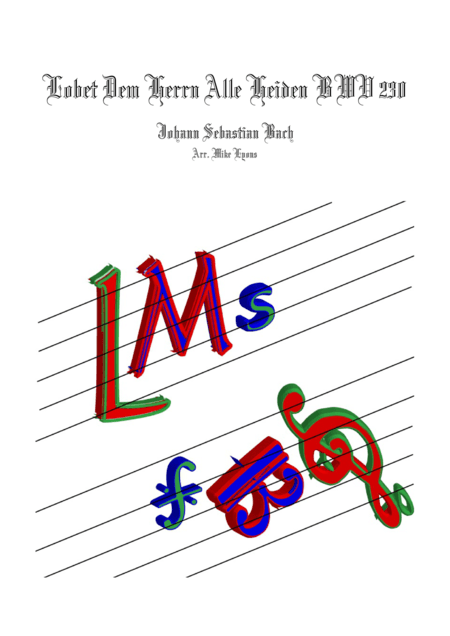Lobet Den Herr'n Alle Heiden (Brass quintet) (arr. Mike Lyons)