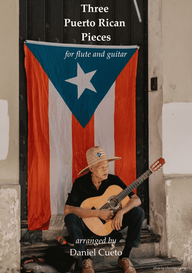 THREE PUERTO RICAN PIECES for flute and guitar (arr. Daniel Cueto)