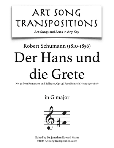 SCHUMANN: Der Hans und die Grete, Op. 53 no. 3a (transposed to G major) (arr. ArtSongTranspositions.com)