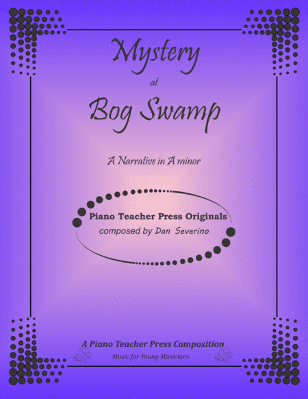 Mystery at Bog Swamp