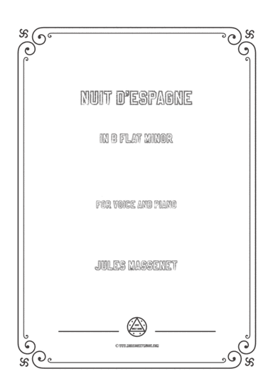 Massenet-Nuit d'Espagne in b flat minor,for Voice and Piano (arr. MSM)