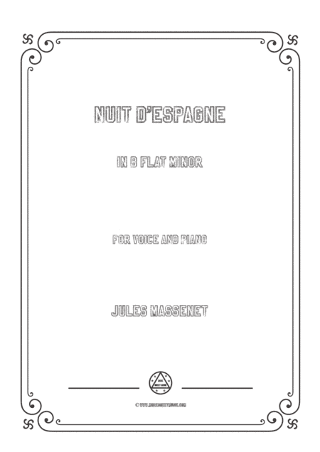 Massenet-Nuit d'Espagne in b flat minor,for Voice and Piano (arr. MSM)