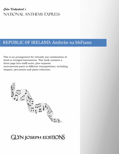 Republic of Ireland National Anthem: Amhrán na bhFiann (arr. Colin Kirkpatrick)