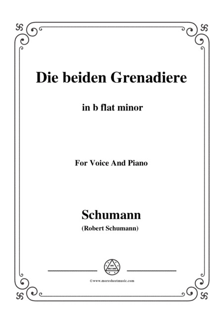 Schumann-Die beiden Grenadiere,in b flat minor,for Voice and Piano (arr. MSM)