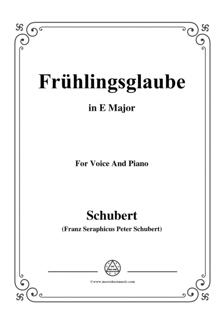 Schubert-Frühlingsglaube in E Major,for voice and piano (arr. MSM)