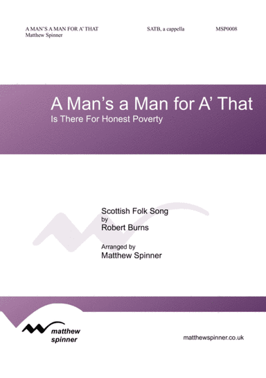 A Man's a Man for A' That (Is There for Honest Poverty) (arr. Matthew Spinner)