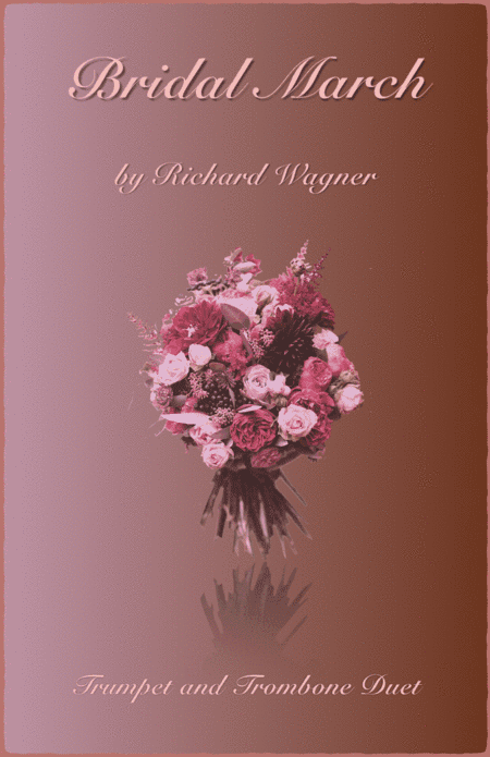 Bridal March, "Here Comes The Bride", Trumpet and Trombone Duet (arr. David McKeown)