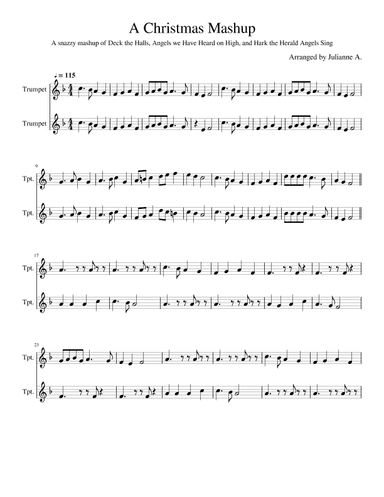 A Christmas Mashup: Deck the Halls, Angels we Have Heard on High & Hark the Herald Angels Sing