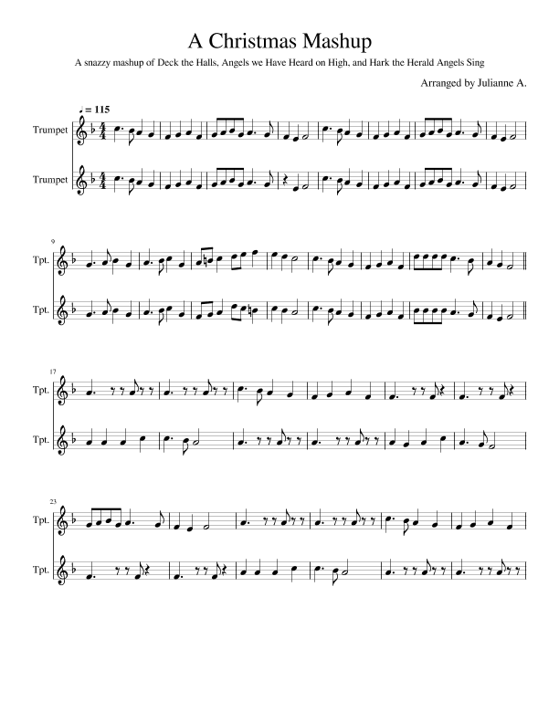 A Christmas Mashup: Deck the Halls, Angels we Have Heard on High & Hark the Herald Angels Sing