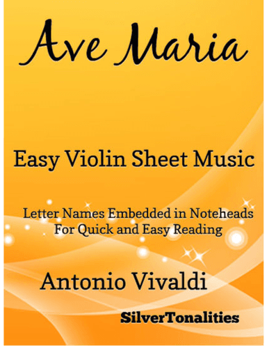 Ave Maria Easy Violin Sheet Music (arr. SilverTonalities)