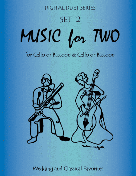 Music for Two Wedding & Classical Favorites for Cello Duet, Bassoon Duet or Cello and Bassoon Duet - (arr. Last Resort Music Publishing)