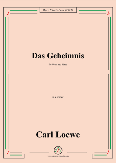 Loewe-Das Geheimnis,in c minor,for Voice and Piano (arr. OSM Press)