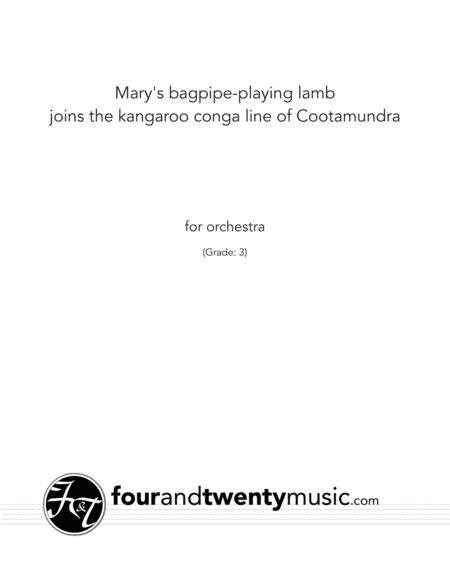 Mary's bagpipe-playing lamb meets the kangaroo conga line of Cootamundra