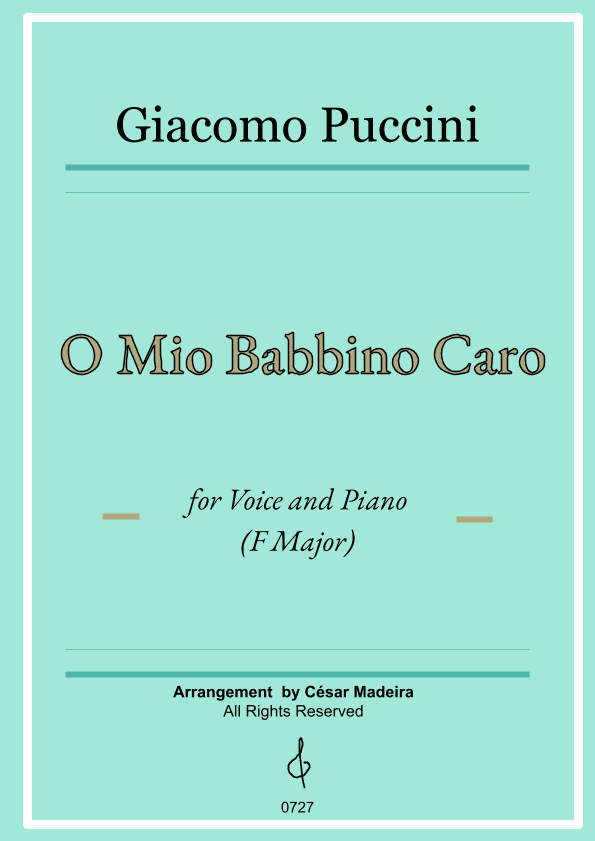 O Mio Babbino Caro by Puccini - Voice and Piano - F Major (Full Score and Parts) (arr. César Madeira)