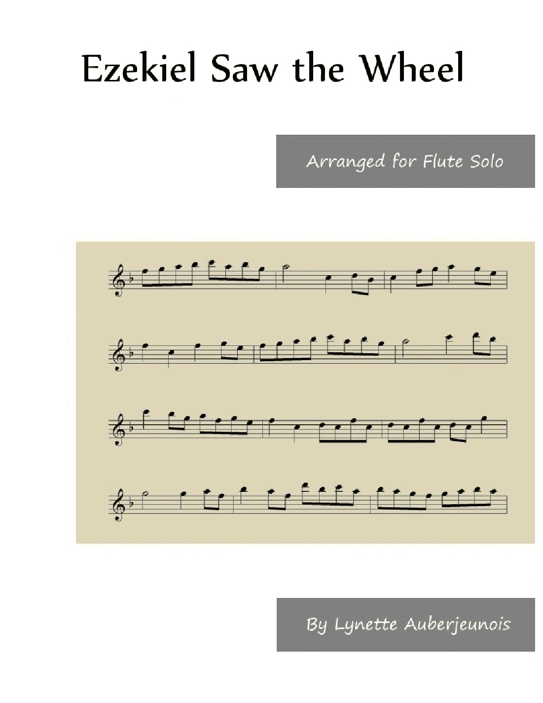 Ezekiel Saw the Wheel - Flute Solo (arr. Lynette Auberjeunois)