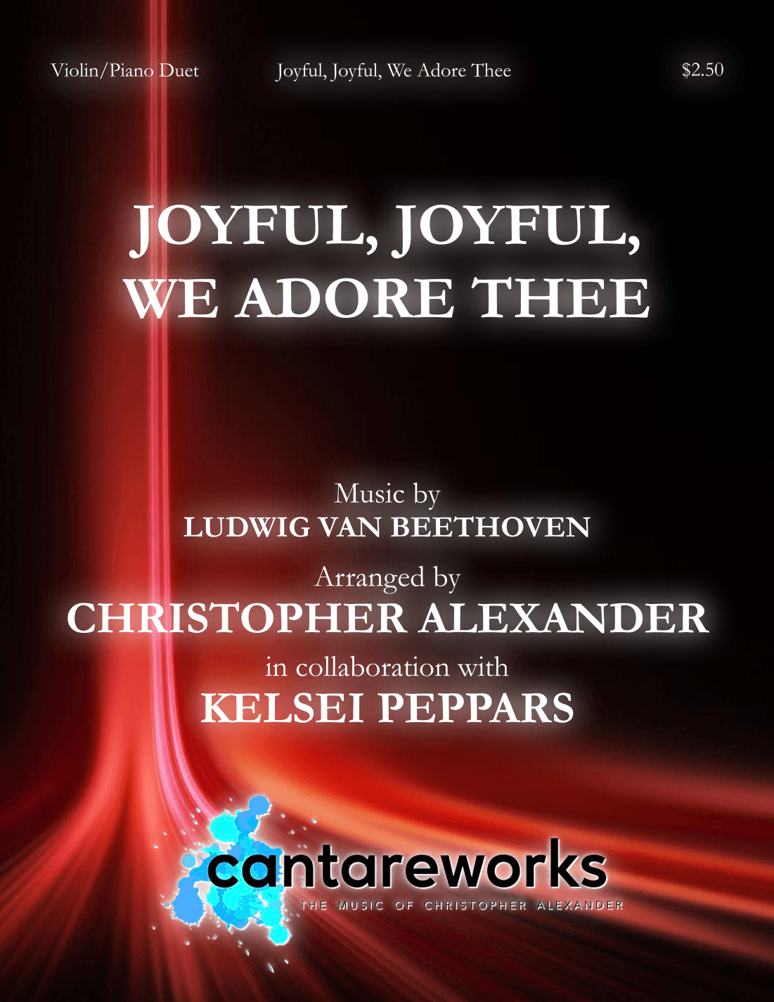 Joyful, Joyful, We Adore Thee (arr. Christopher Alexander)