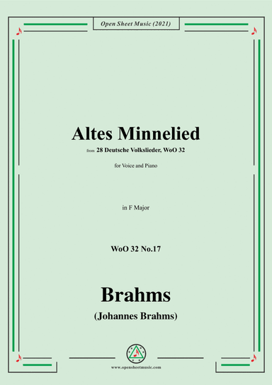 Brahms-Altes Minnelied (Ich fahr dahin,wenn es muss sein),WoO 32 No.17,from 28 Deutsche Volkslieder, (arr. Open Cloud)