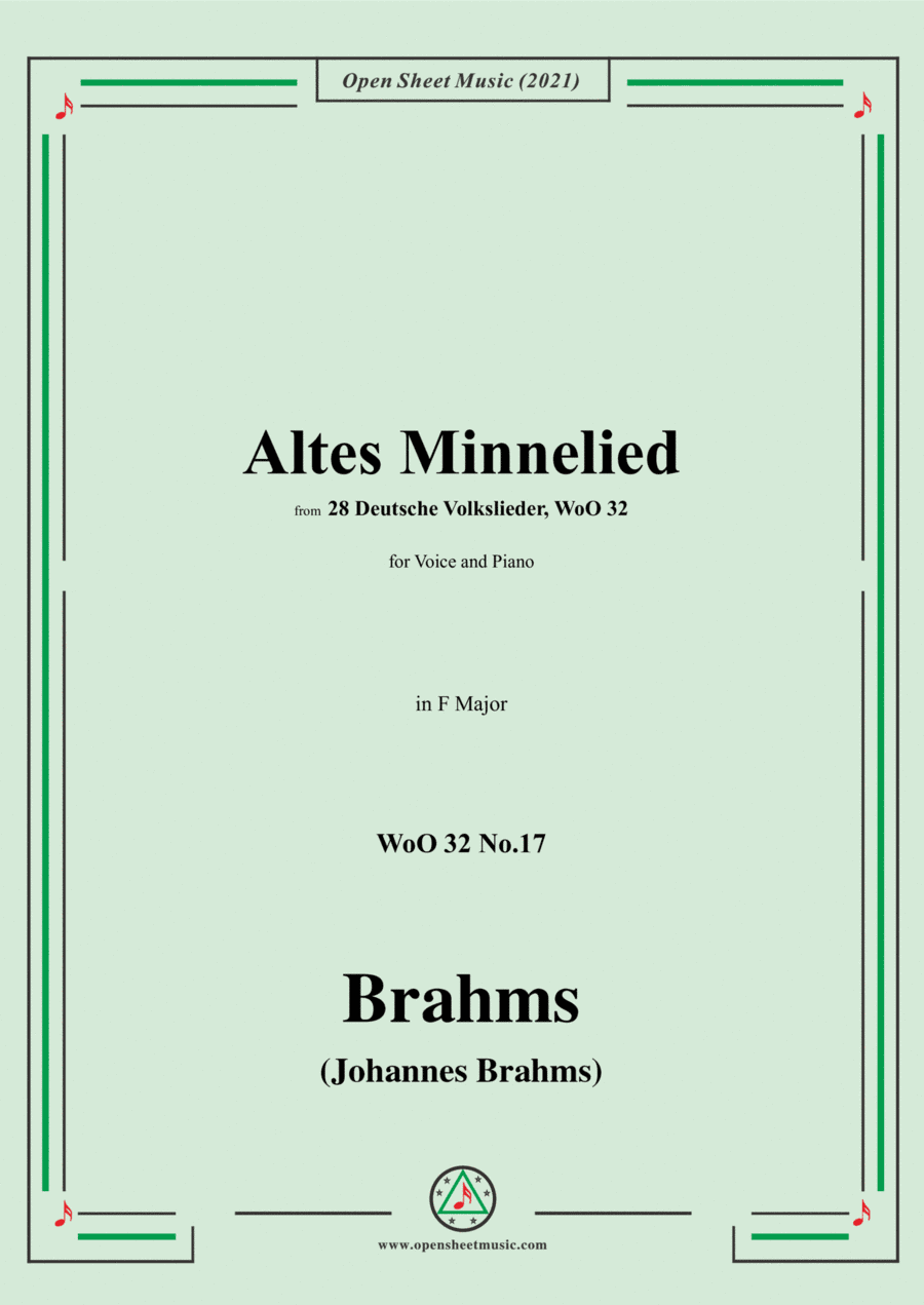 Brahms-Altes Minnelied (Ich fahr dahin,wenn es muss sein),WoO 32 No.17,from 28 Deutsche Volkslieder, (arr. Open Cloud)