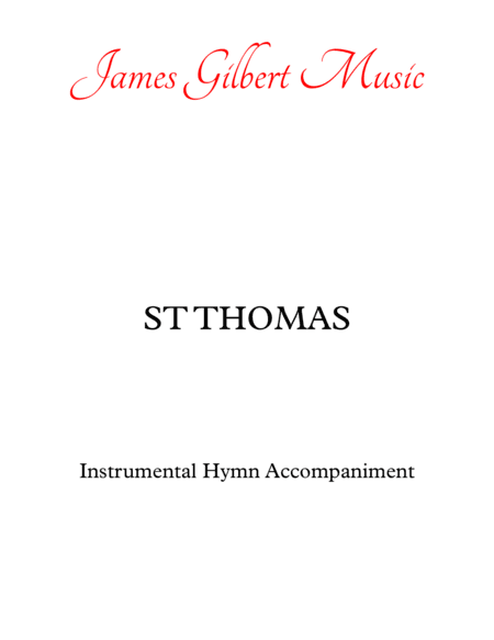 ST THOMAS (I Love Thy Kingdom, Lord) (arr. James Gilbert)