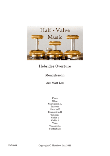 Mendelssohn - Hebrides Overture (Reduced Orchestra) (arr. Matt Lax)