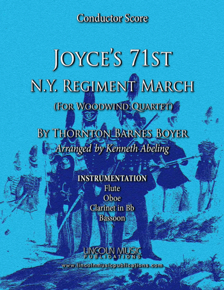 March - Joyce’s 71st N.Y. Regiment March (for Woodwind Quartet) (arr. Kenneth Abeling)