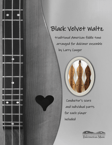 Black Velvet Waltz (ensemble) (arr. Larry Conger/Dulcimerican Music)