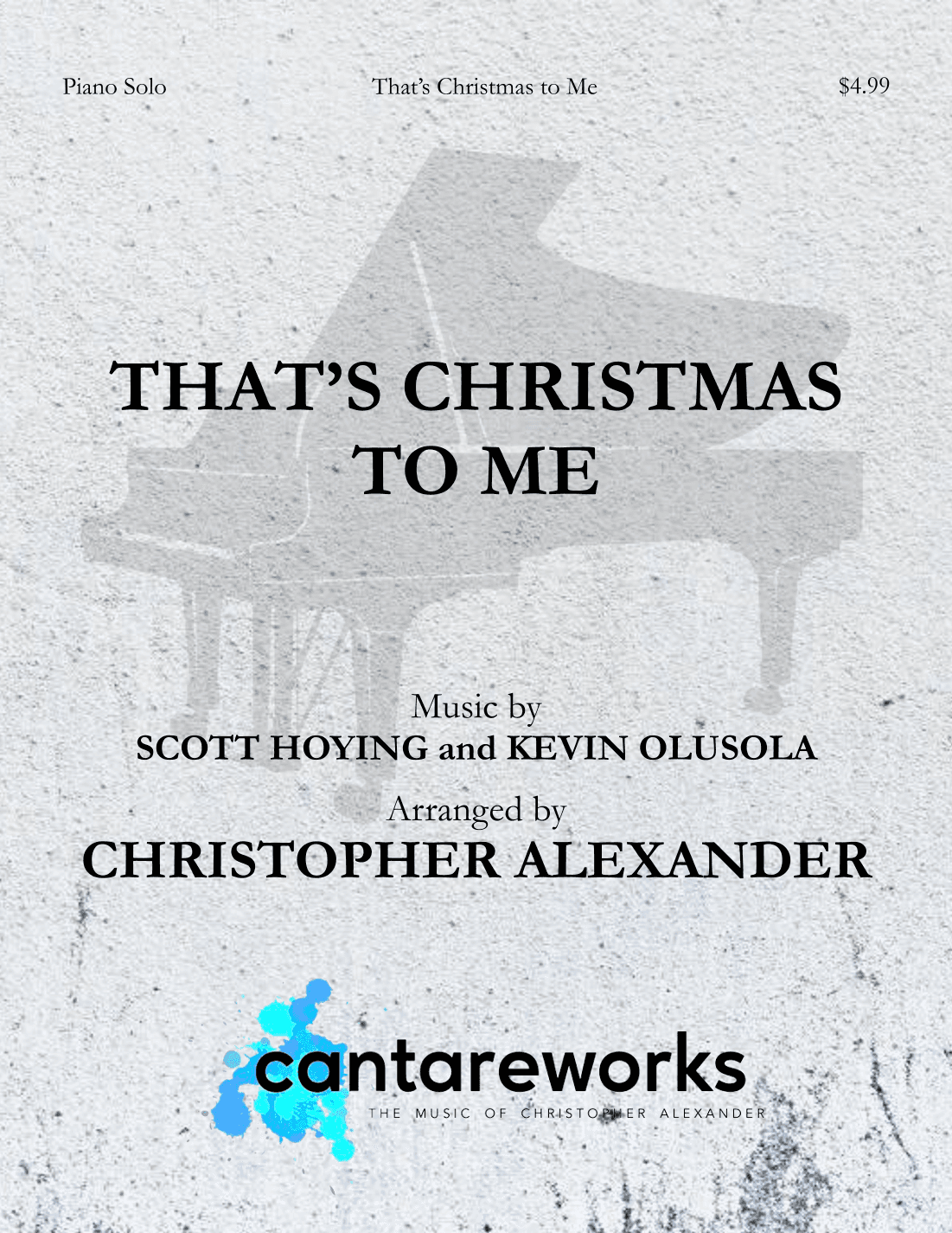 That's Christmas To Me (arr. Christopher Alexander)
