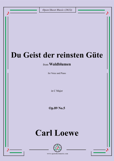 Loewe-Du Geist der reinsten Güte,Op.89 No.5,in C Major (arr. OSM Press)