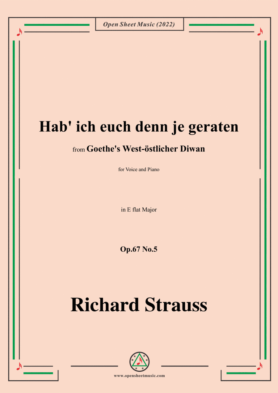 Richard Strauss-Hab' ich euch denn je geraten,in E flat Major,Op.67 No.5,for Voice and Piano (arr. Open Cloud)
