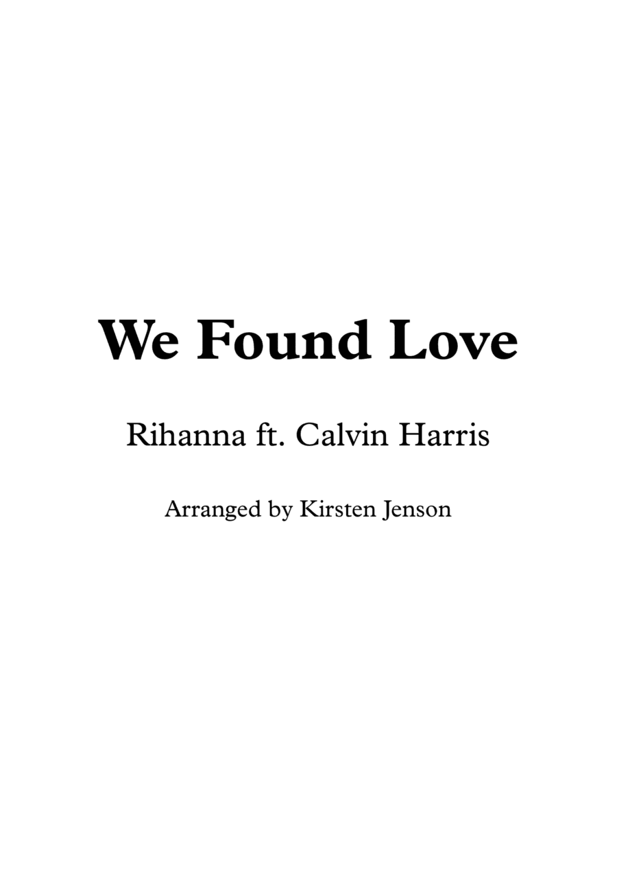 We Found Love (arr. Kirsten Jenson)