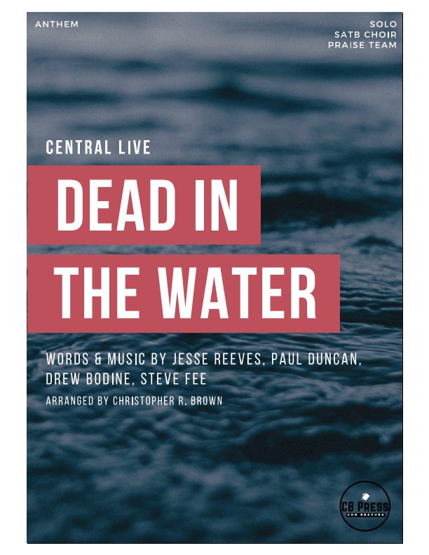 Dead In The Water (arr. Christopher R. Brown)