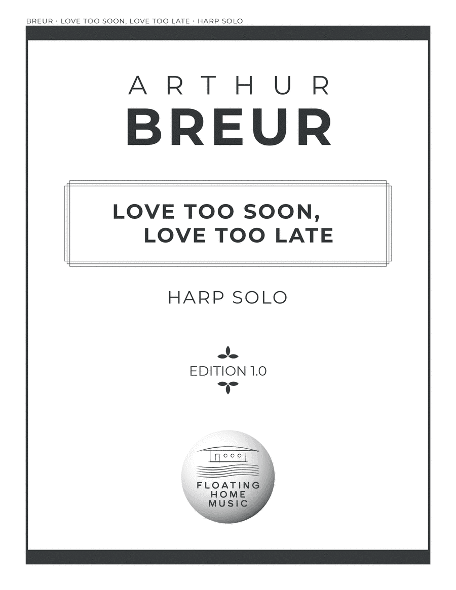 Love Too Soon, Love Too Late - Harp Solo