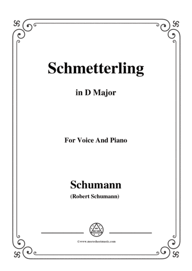 Schumann-Schmetterling,in D Major,Op.79,No.2,for Voice and Piano (arr. MSM)