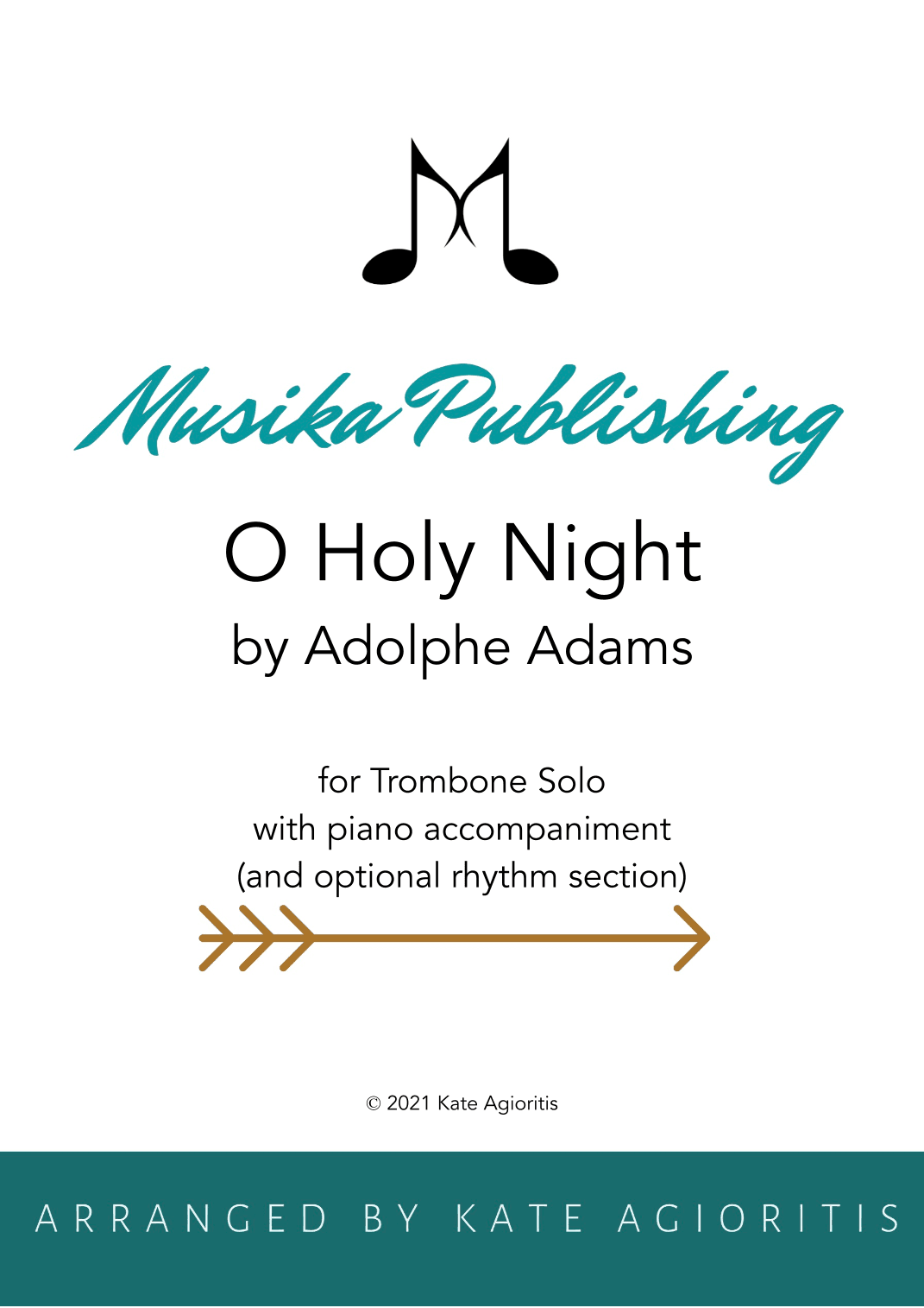 O Holy Night - Trombone and Piano (with optional Rhythm Section) (arr. Kate Agioritis)