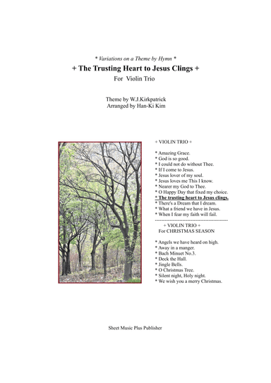 The trusting heart to Jesus clings (For 3 Violins) (arr. Han-Ki Kim)