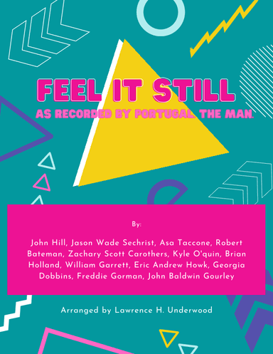 Feel It Still (arr. Lawrence H Underwood)