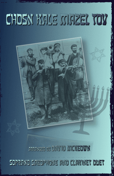 Mazel Tov, Klezmer Wedding Tune for Soprano Saxophone and Clarinet Duet (arr. David McKeown)