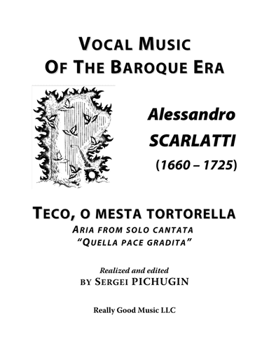 SCARLATTI Alessandro: Teco, o mesta tortorella, aria from solo cantata Quella pace gradita, arranged (arr. Sergei PICHUGIN)